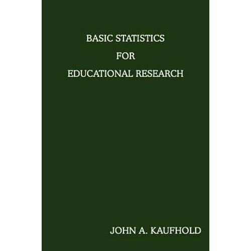 Basic Statistics For Educational Research