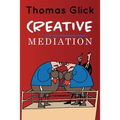Creative Mediation