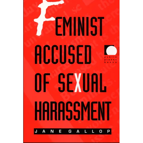 Feminist Accused of Sexual Harassment