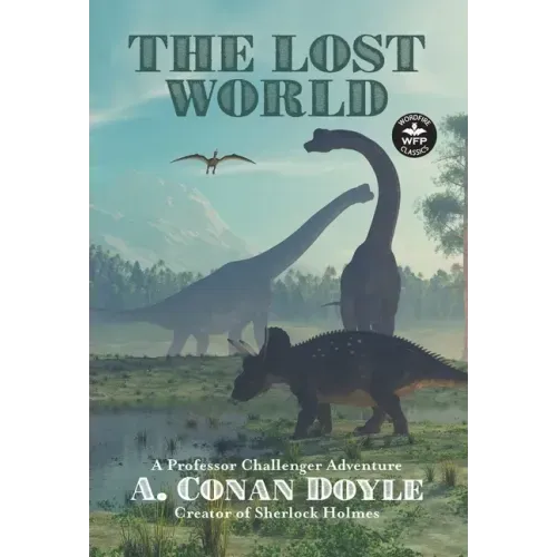 The Lost World: A Professor Challenger Adventure