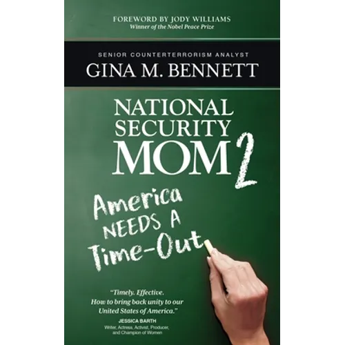 America Needs A Time-Out: National Security Mom 2