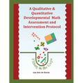 A Qualitative & Quantitative Developmental Math Assessment and Intervention Protocol