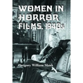 Women in Horror Films, 1940s