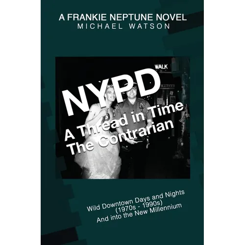 NYPD - A Thread in Time: The Contrarian