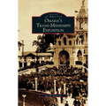Omaha's Trans-Mississippi Exposition