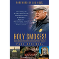 Holy Smokes!: Golden Guidance from Notre Dame's Championship Chaplain