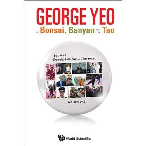 George Yeo on Bonsai, Banyan and the Tao