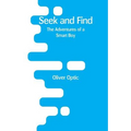 Seek and Find: The Adventures of a Smart Boy