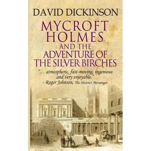 Mycroft Holmes & The Adventure of the Silver Birches