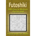 Futoshiki puzzle book for adults.: 200 Easy to Medium Puzzles 8x8