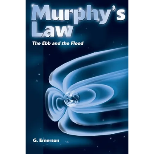 Murphy's Law: The Ebb and the Flood