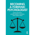 Becoming a Forensic Psychologist