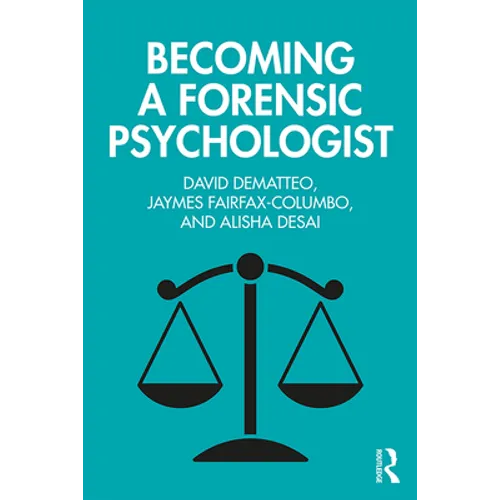 Becoming a Forensic Psychologist