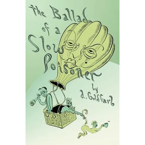 The Ballad of a Slow Poisoner