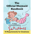 The Official Mermaid Handbook: (Multicultural Children's Book)