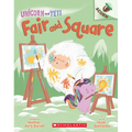 Fair and Square: An Acorn Book (Unicorn and Yeti #5): Volume 5