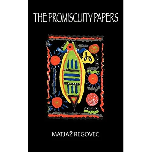 The Promiscuity Papers