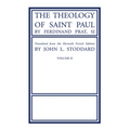 The Theology of Saint Paul, Volume 2