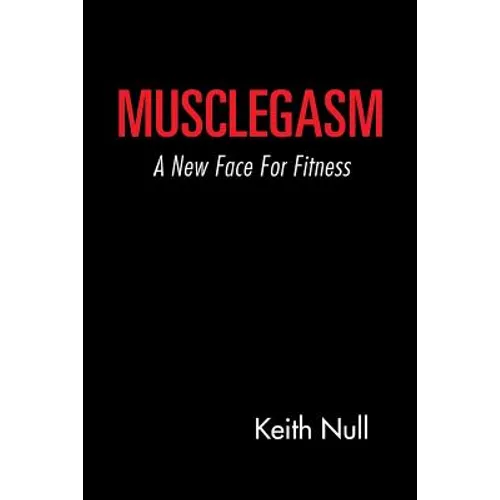 Musclegasm: A New Face for Fitness