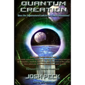 Quantum Creation: Does the Supernatural Lurk in the Fourth Dimension?