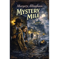 Mystery Mile