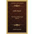 Little Hazel: The King's Messenger (1876)