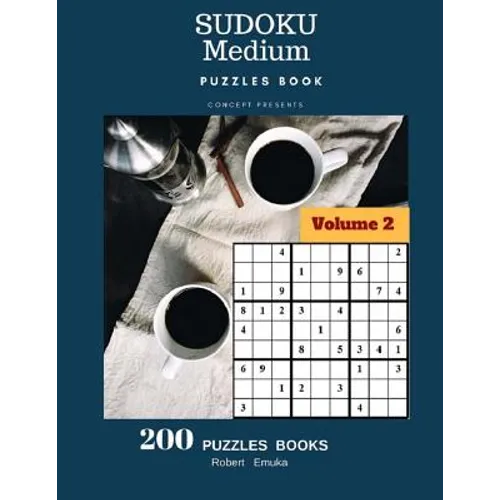 Sudoku Medium Puzzles Book Concept Presents 200 Puzzles Books Volume 2: 200 Puzzles (Medium)