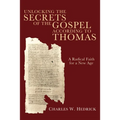 Unlocking the Secrets of the Gospel according to Thomas