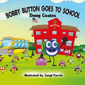 Bobby Button Goes to School