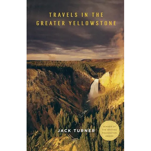 Travels in the Greater Yellowstone