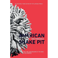 American Snake Pit: Hope, Grit, and Resilience in the Wake of Willowbrook