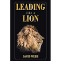 Leading Like a Lion