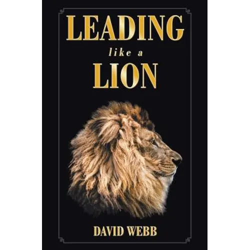 Leading Like a Lion