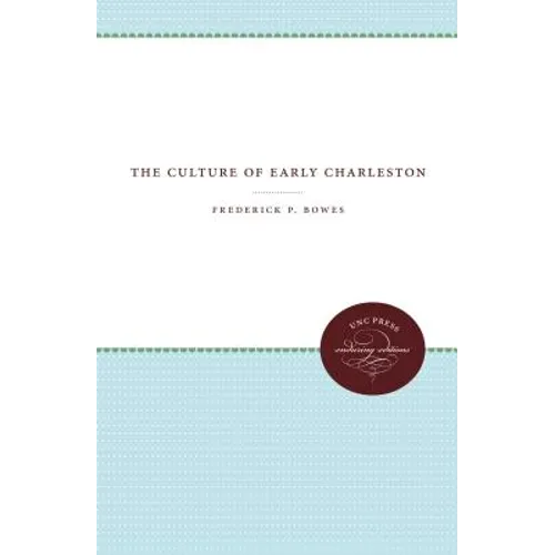 The Culture of Early Charleston