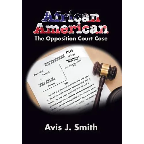 African American: The Opposition Court Case