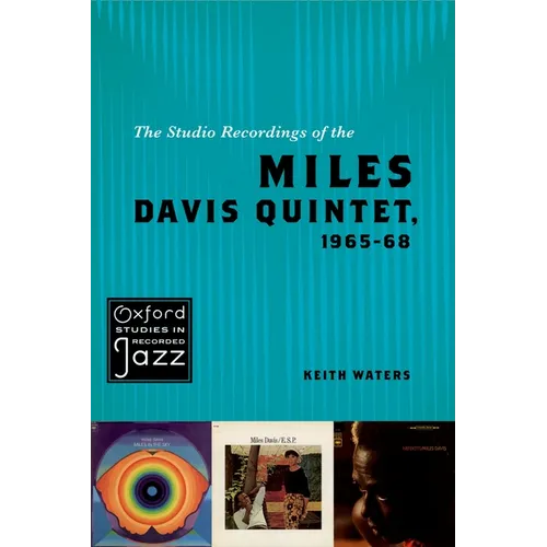 The Studio Recordings of the Miles Davis Quintet, 1965-68