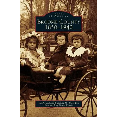 Broome County: 1850-1940