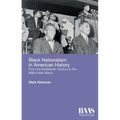 Black Nationalism in American History: From the Nineteenth Century to the Million Man March