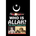 Who Is Allah?: The Hindu Connection