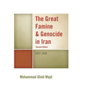 Great Famine & Genocide in Iran: 1917-1919