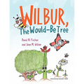 Wilbur, The Would Be Tree