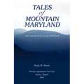 Tales of Mountain Maryland: With a Special Section on the C&o Canal