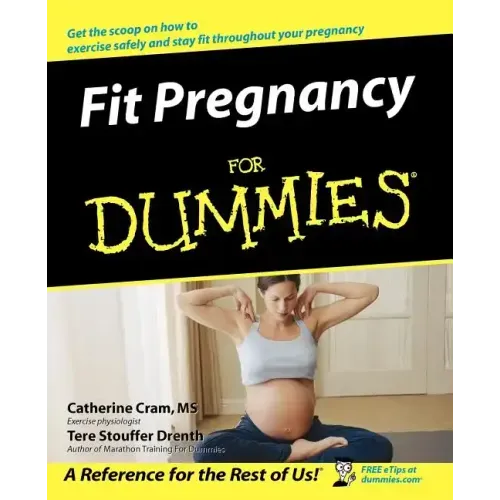 Fit Pregnancy for Dummies