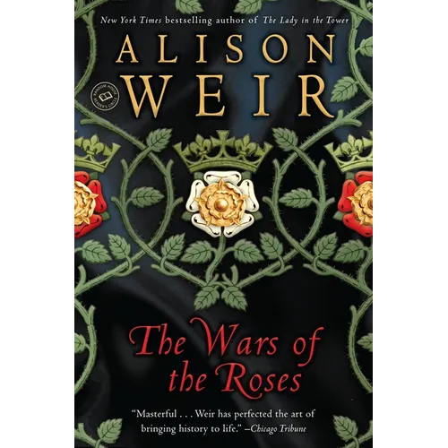 The Wars of the Roses