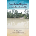 Climate Induced Migration: Assessing the Evidence from Bangladesh