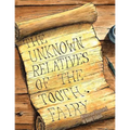 The Unknown Relatives of the Tooth Fairy