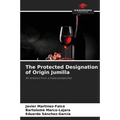 The Protected Designation of Origin Jumilla