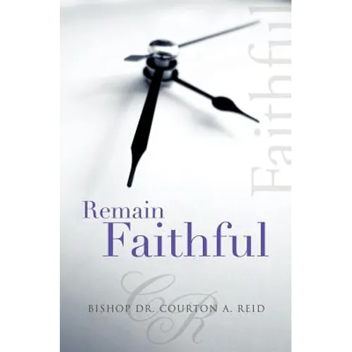 Remain Faithful