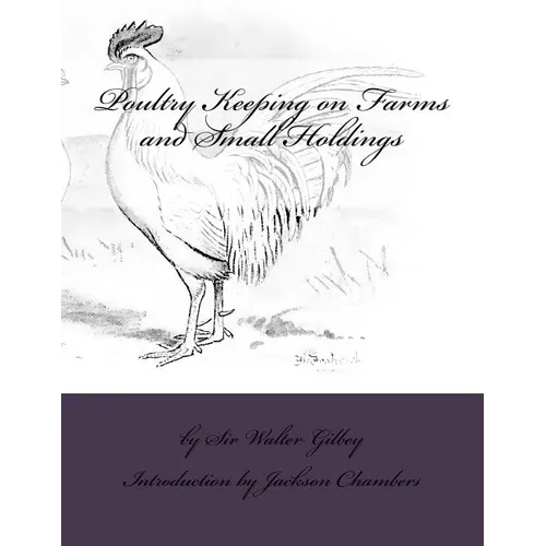 Poultry Keeping on Farms and Small Holdings