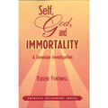 Self, God, and Immortality: A Jamesian Investigation